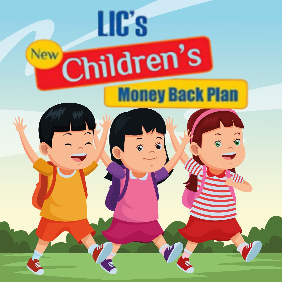 LIC Child MONEY BACK PLAN